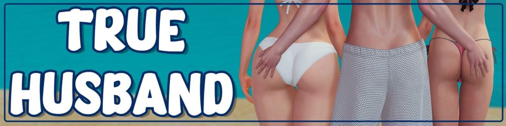 图片[1]-A3272[SLG/PC+安卓/AI汉化]真正的丈夫TrueHusbandv0.9BaseEdition[2G]-目标是h游戏大师