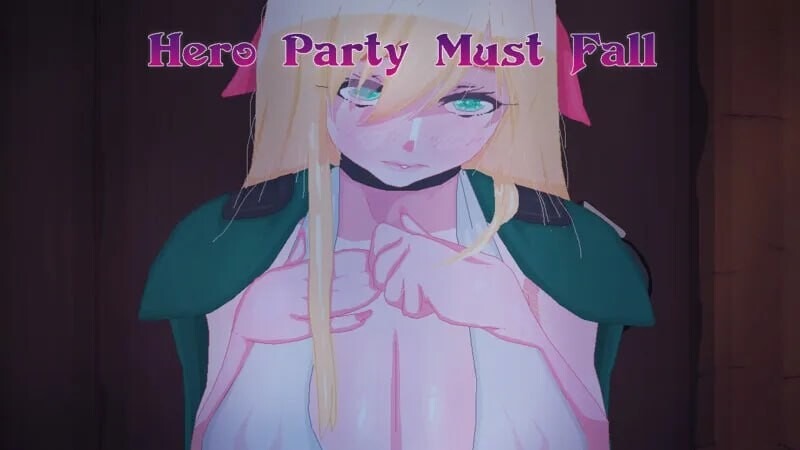A10285[日式SLG/恶堕] 英雄必须倒下 Hero Party Must Fall v0.5.6 PC+安卓 AI汉化 [2.6G]-目标是h游戏大师